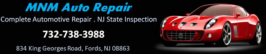 MNM Auto Repair  - Complete Automotive Repair . Tires . NJ Inspection:  732-738-3988, 834 King Georges Road, Fords, NJ 08863